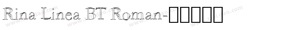 Rina Linea BT Roman字体转换